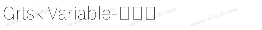 Grtsk Variable字体转换